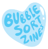 Bubble Sort Zines